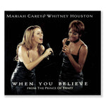 Mariah Carey & Whitney Houston – When You Believe (From The Prince Of Egypt)(二手)